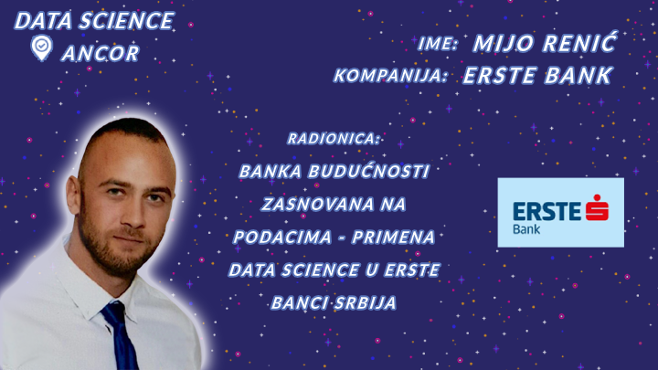 Erste - Banka budućnosti zasnovana na podacima - primena data science u Erste banci Srbija